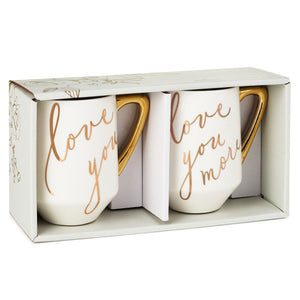 Love You and Love You More Mugs, Set of 2