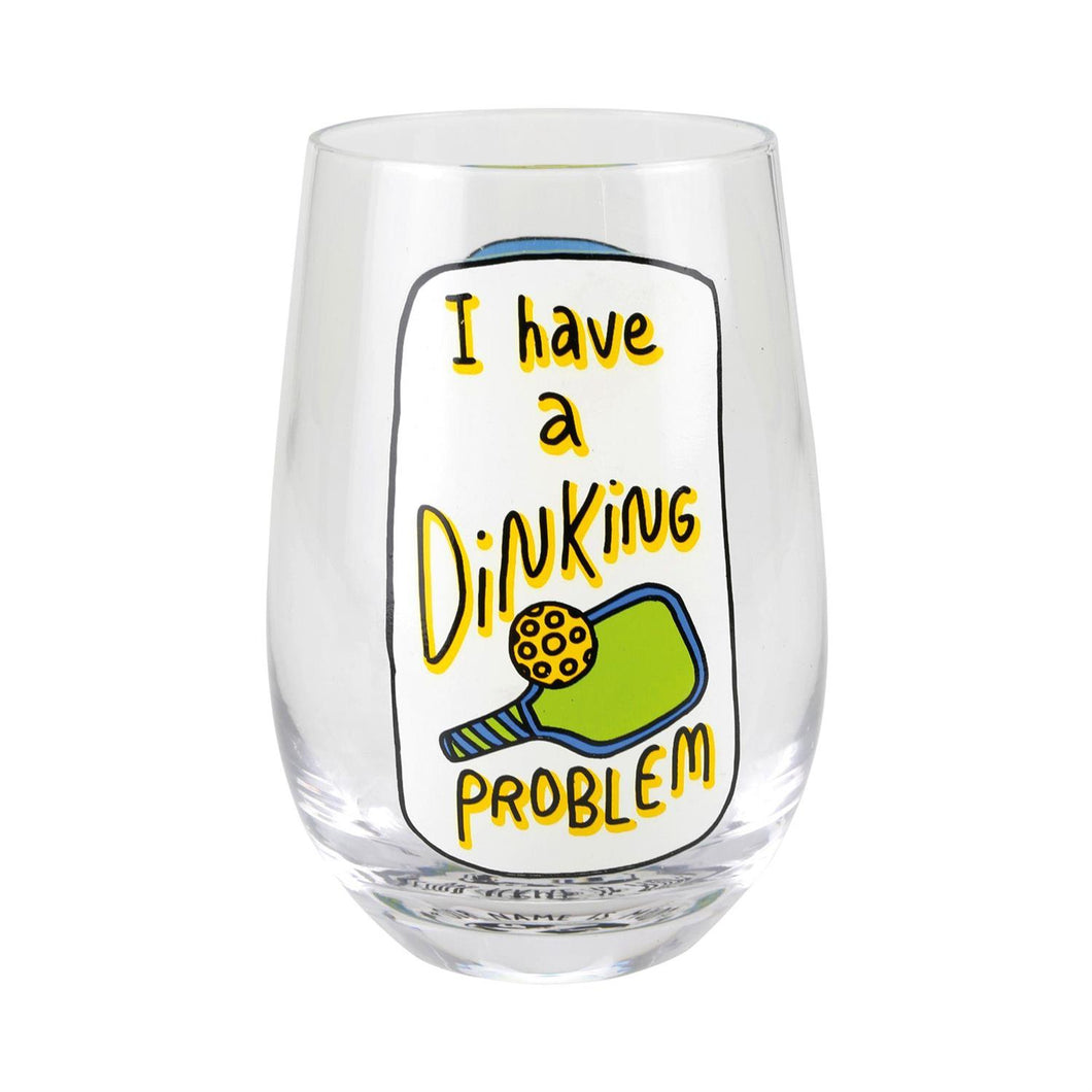 Dinking Problem Stemless Glass - Our Name Is Mud