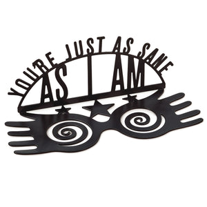 Harry Potter™ You're As Sane As I Am Metal Quote Sign, 8.5x3.25