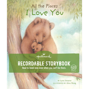 All The Places I Love You Recordable Storybook With Music