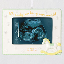 Load image into Gallery viewer, Already Rocking Our World Sonogram 2022 Porcelain Photo Frame Ornament
