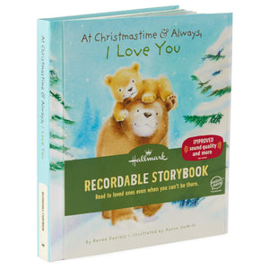 At Christmas Time and Always, I Love You Recordable Storybook