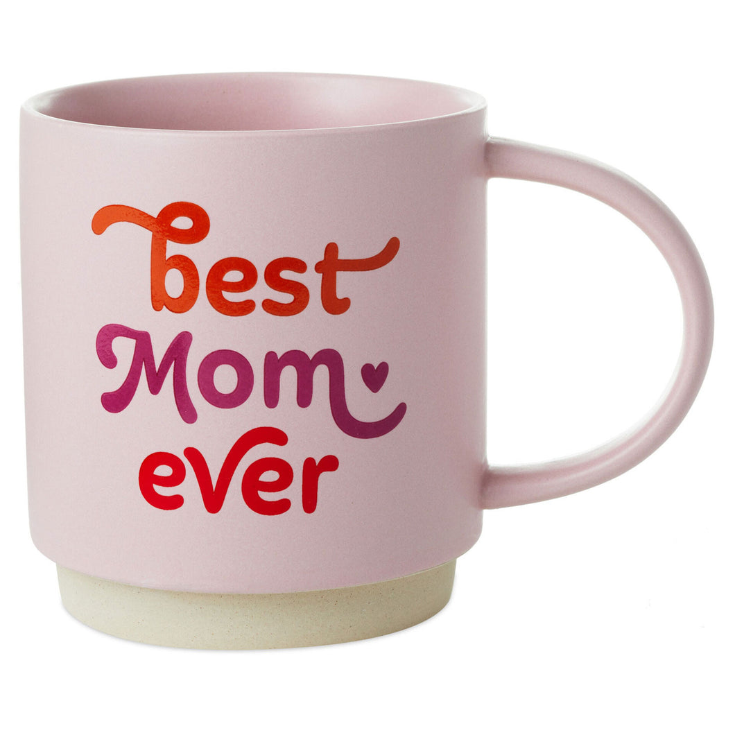 Best Mom Ever Mug, 16 oz.