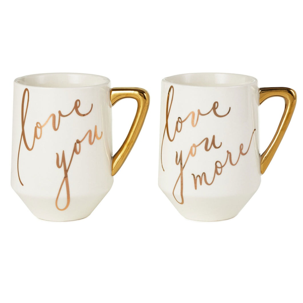 Love You and Love You More Mugs, Set of 2