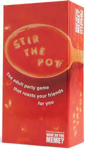 Stir The Pot - By What Do You Meme?